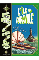 Le mont des brumes, tome 02 - l-ile de faravole, tome 2 ne