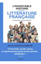 L'incroyable histoire de la littérature française