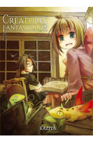 Creatures fantastiques t01 - vol01