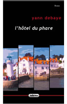 L'hôtel du phare