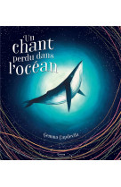 Un chant perdu dans l'ocean