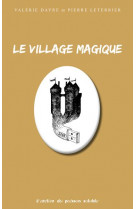 Le village magique