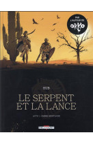 Le serpent et la lance t.1 : ombre-montagne