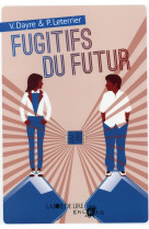 Fugitifs du futur