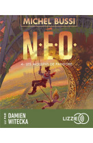 N.e.o. - tome 4 les moulins de pandore