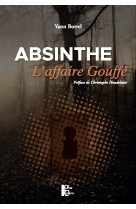 Absinthe : l'affaire gouffe