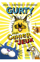 Gurty : mon cahier de jeux