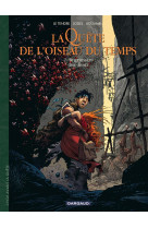 La quete de l-oiseau du temps - t02 - la quete de l-oiseau du temps - avant la quete - le grimoire d