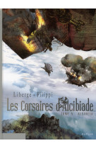 Les corsaires d'alcibiade t.5  -  aletheia