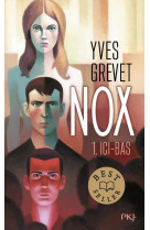 Nox - tome 1 ici-bas - vol01