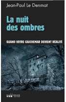 La nuit des ombres