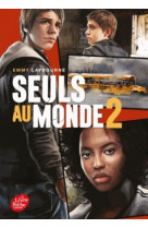 Seuls au monde - tome 2