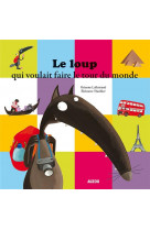 Le loup qui voulait faire le tour du monde