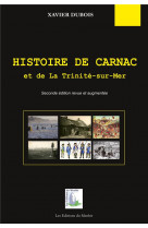 Histoire de carnac et de la trinite-sur-mer (2e edition)