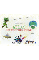 L-atlas des geographes d-orbae - coffret deux volumes