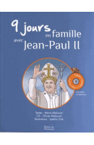 9 jours en famille avec jean-paul ii