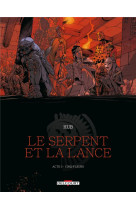 Le serpent et la lance t03 - cinq-fleurs