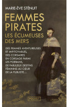 Femmes pirates - les écumeuses des mers