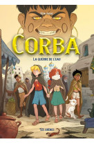 Corba t.3 : la guerre de l'eau