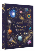 L'anthologie illustrée de l'univers mystérieux