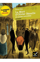 La mort d'olivier becaille et autres nouvelles