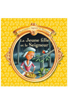 La jeune fille et le seigneur