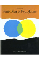 Petit-bleu et petit-jaune