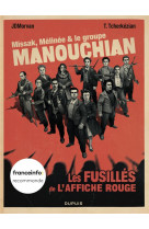 Missak, melinee et le groupe manouchian