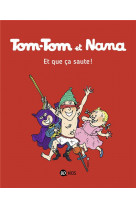 Tom-tom et nana, tome 12 - et que ca saute !