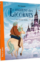 Le maître des licornes - tome 9 - la cité des étoiles