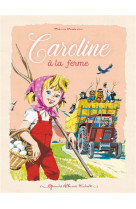 Caroline à la ferme