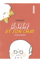 Le vieil homme et son chat - vol02 - se font les griffes