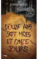 Douze ans, sept mois et onze jours