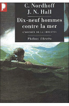 Dix neuf hommes contre la mer - l odyssee de la bounty t2