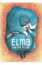 Elma, une vie d'ours - tome 1 - le grand voyage