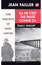 ça ne s’est pas passé comme ça - tome 2