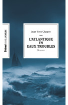 L'atlantique en eaux troubles (poche)