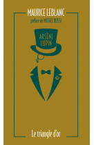 Arsène lupin, le triangle d'or