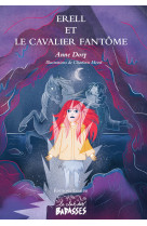 Erell et le cavalier fantôme