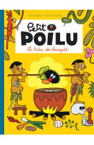 Petit poilu - tome 5 - la tribu des bonapéti (nouvelle maquette)