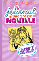 Le journal d'une grosse nouille, tome 08