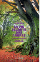 La vie secrète des arbres