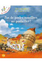 Pas de poules mouillées au poulailler - tome 11