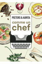 Comme un chef : une autobiographie culinaire