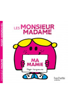 Les monsieur madame - ma mamie