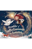 La petite collectionneuse de lumières ne