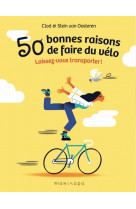 50 bonnes raisons de faire du vélo