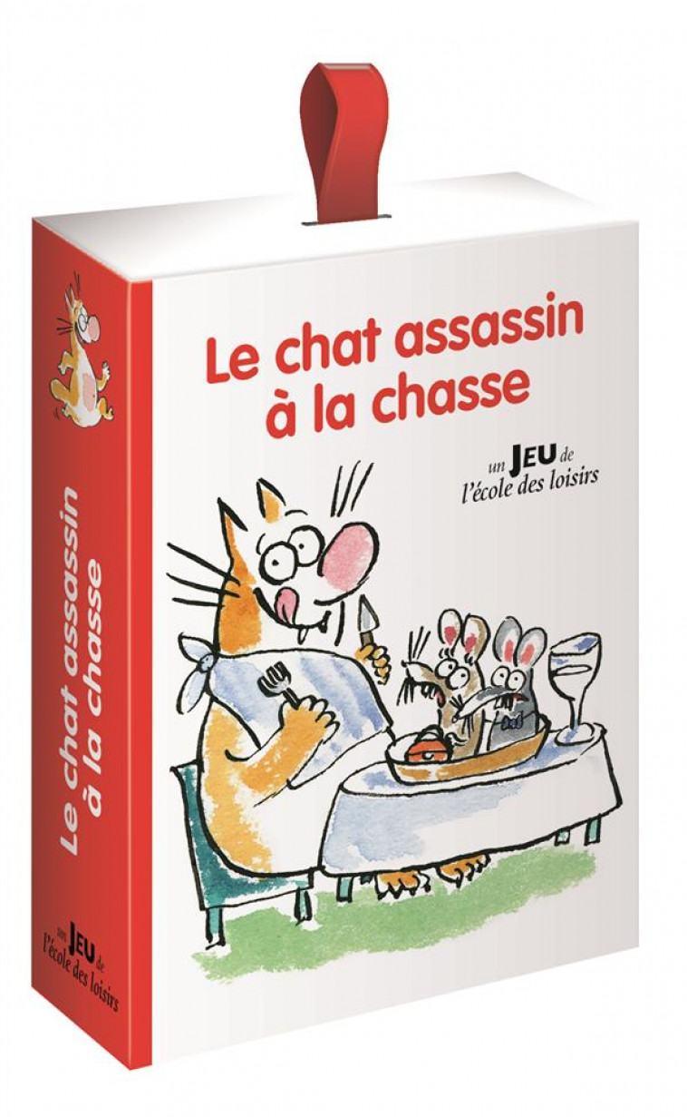 LE CHAT ASSASSIN A LA CHASSE - DEISS/FINE - Ecole des loisirs