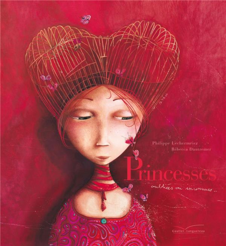 PRINCESSES OUBLIEES OU INCONNUES - LECHERMEIER - HACHETTE