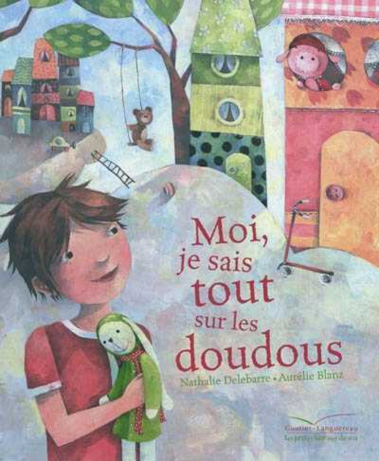 MOI JE SAIS TOUT SUR LES DOUDOUS - DELEBARRE NATHALIE - HACHETTE